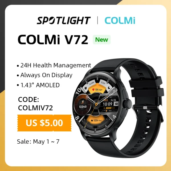 COLMI V72 Smart Watch Men 1 43 AMOLED Display 100 Sports Modes 7 Day Battery Life